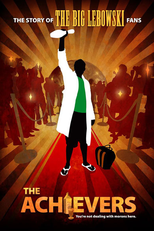 The Achievers: The Story of the Lebowski Fans (The Achievers: The Story of the Lebowski Fans)
