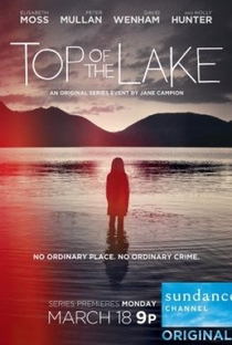 Top of the Lake (1ª Temporada) - Poster / Capa / Cartaz - Oficial 2