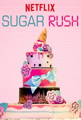 Poster 1 de Série Sugar Rush (2ª Temporada) (2019)