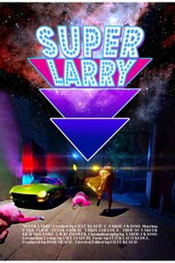 Poster de Série Super Larry (1ª Temporada) (2014)