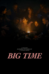 Big Time - Poster / Capa / Cartaz - Oficial 1