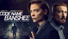 Code Name Banshee - Official Trailer