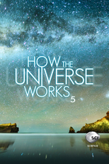 Como Funciona o Universo (5ª Temporada) (How the Universe Works (Season 5))