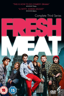 Fresh Meat (3ª Temporada) - Poster / Capa / Cartaz - Oficial 1