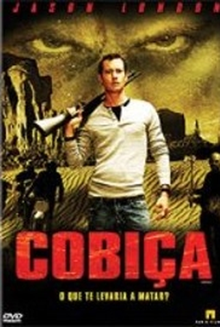Poster 2 de Filme Cobiça (2006)