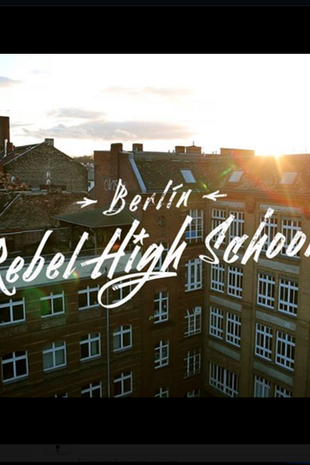 Poster de Filme Berlin Rebel High School (2016)