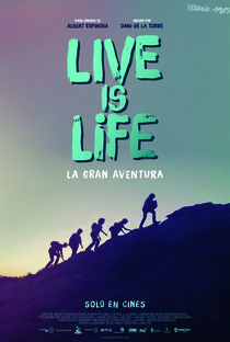 Live is Life - Poster / Capa / Cartaz - Oficial 3