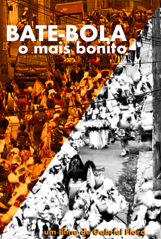 Poster 1 de Curta Bate-Bola: O Mais Bonito (2017)