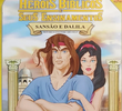 Heróis Bíblicos e Seus Ensinamentos -  Sansão e Dalila