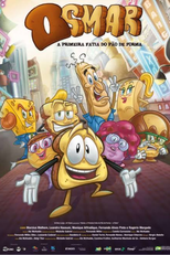 Osmar, a Primeira Fatia do Pão de Forma: O Filme (Osmar, a Primeira Fatia do Pão de Forma: O Filme)