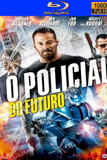  de Filme O Policial do Futuro (2016)