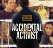 Accidental Activist