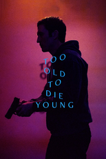 Too Old to Die Young (Too Old to Die Young)