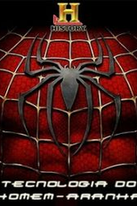 A Tecnologia do Homem Aranha (Spider Man Tech)