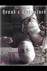 The Tales of the Bound & Restrained (The Tales of the Bound and Restrained)