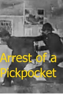 Arrest of a Pickpocket - Poster / Capa / Cartaz - Oficial 1