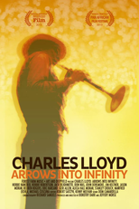 Charles Lloyd: Flechas ao Infinito (Charles Lloyd: Arrows Into Infinity)