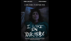 I LIVE IN YOUR HOUSE - Horror Short with Amanda Lehan-Canto, Angela Giarratana, and Patrick McDonald