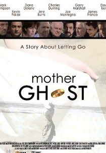 Mother Ghost (Mother Ghost)