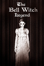 The Bell Witch Legend (The Bell Witch Legend)