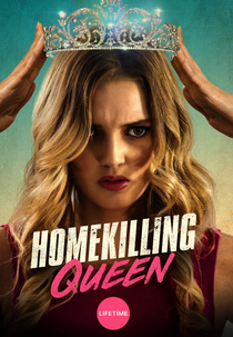 Tudo Para Vencer (Homekilling Queen)