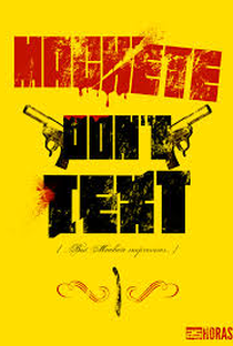 Machete Don't Text - Poster / Capa / Cartaz - Oficial 1