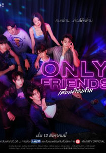 Only Friends (เพื่อนต้องห้าม)