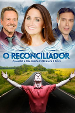 O Reconciliador - Quando a Sua Única Esperança é Deus (The Reconciler)