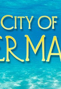 City of Mermaids (City of Mermaids)