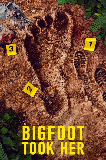 Poster de Franquia Bigfoot Took Her (2025)