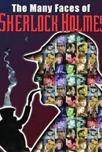 The Many Faces of Sherlock Holmes - Poster / Capa / Cartaz - Oficial 1