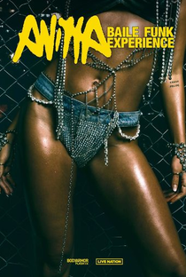 Anitta Funk Generation - Baile Funk Experience - Poster / Capa / Cartaz - Oficial 1
