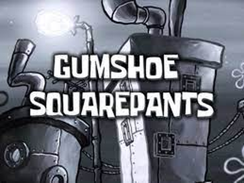 Foto 1 de GumShoe SquarePants by SpongeBob SquarePants