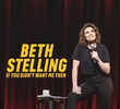 Beth Stelling: Não Quis Naquela Época…