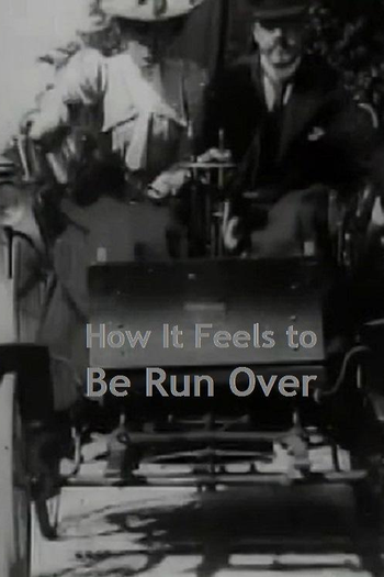 Poster de Curta How It Feels To Be Run Over (1900)