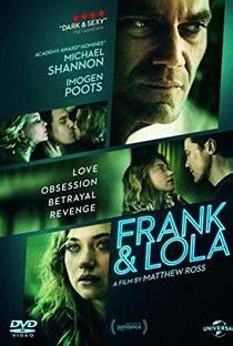 Frank & Lola: Amor Obsessivo - Poster / Capa / Cartaz - Oficial 4