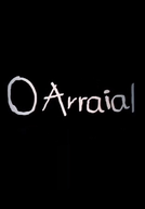 O Arraial (O Arraial)