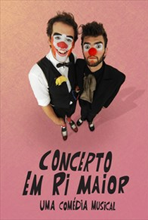 Concerto em Ri Maior - Uma Comédia Musical - Poster / Capa / Cartaz - Oficial 1