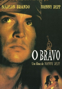 O Bravo (The Brave)