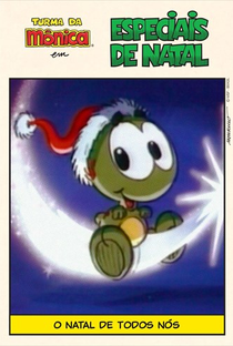 Turma da Mônica em: O Natal de Todos Nós - Poster / Capa / Cartaz - Oficial 2