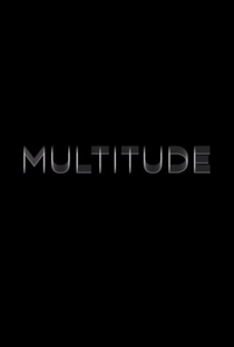 Multitude - Documentário geral - Poster / Capa / Cartaz - Oficial 1
