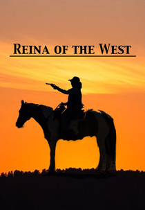 Reina of the West (Reina of the West)