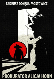 District Attorney (Prokurator Alicja Horn)