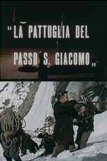 La pattuglia del Passo S. Giacomo  (La pattuglia del Passo S. Giacomo )