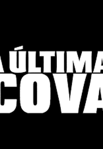 A Última Cova (A Última Cova)