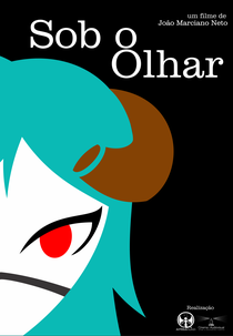 Sob o Olhar (Sob o Olhar)