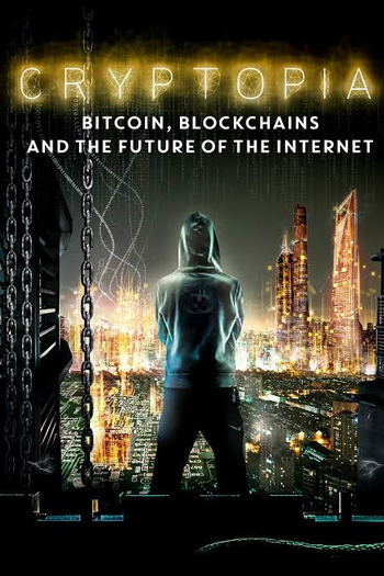 Poster de Filme Cryptopia: Bitcoin, blockchains e o futuro da Internet (2020)