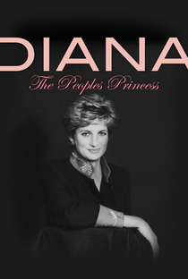 Diana: A Princesa do Povo - Poster / Capa / Cartaz - Oficial 1
