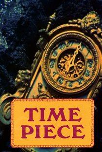 Time Piece - Poster / Capa / Cartaz - Oficial 3