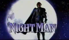 Nightman Intro Season 1